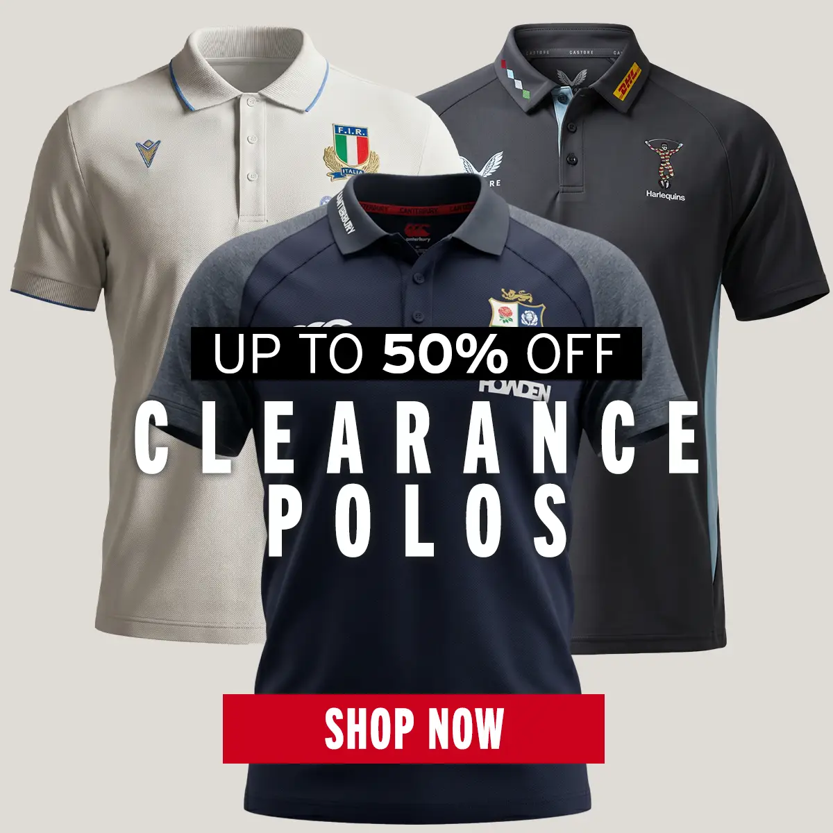 A combination of the Italy, Harlequins and British & Irish Lions polos are on show.