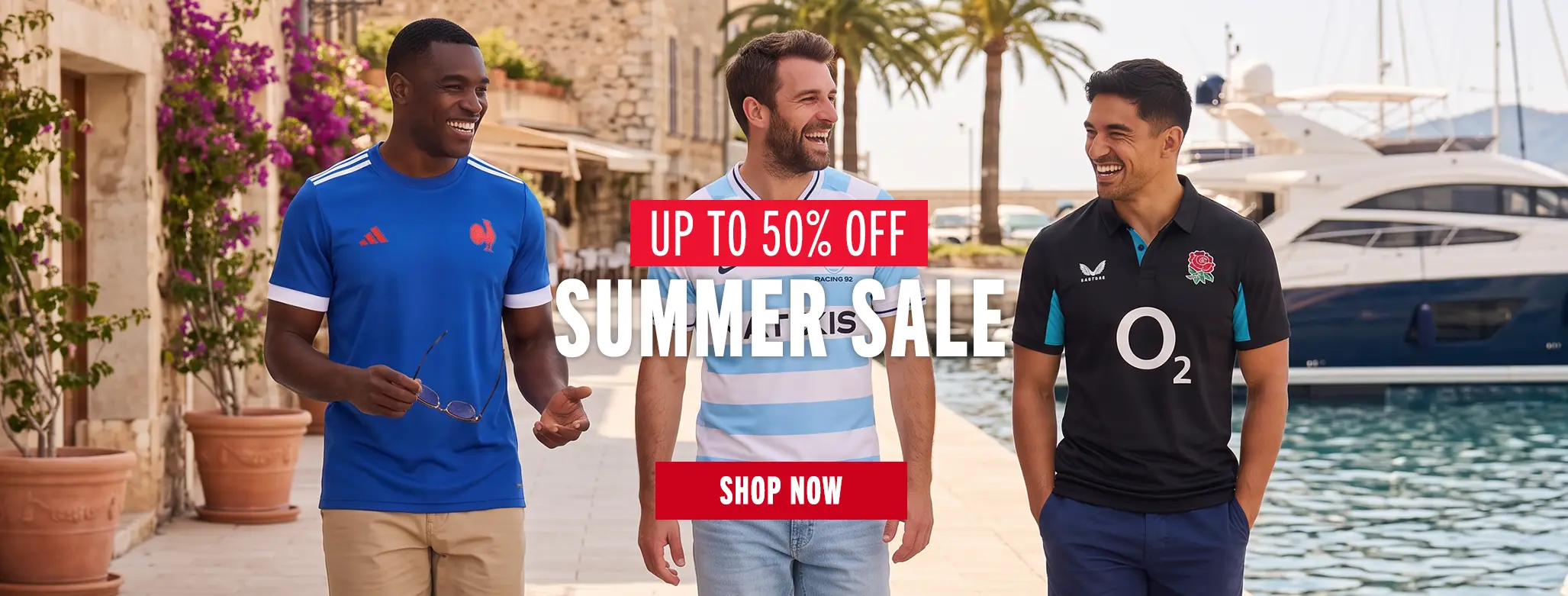 Summer Sale Three men walk along a mediterranean harbour run a France t-shirt, Racing 92 Rugby Shirt and a classic England rugby shirt.